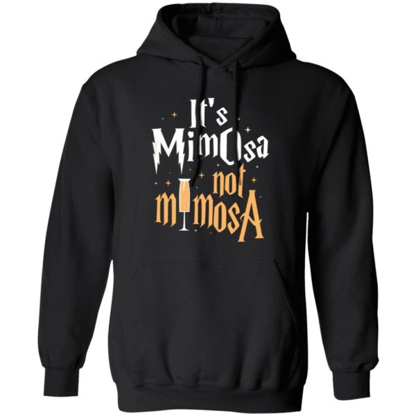 It's Mimosa Not Mimosa - Harry Potter Shirt