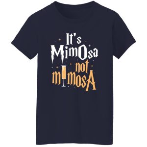 It's Mimosa Not Mimosa - Harry Potter Shirt