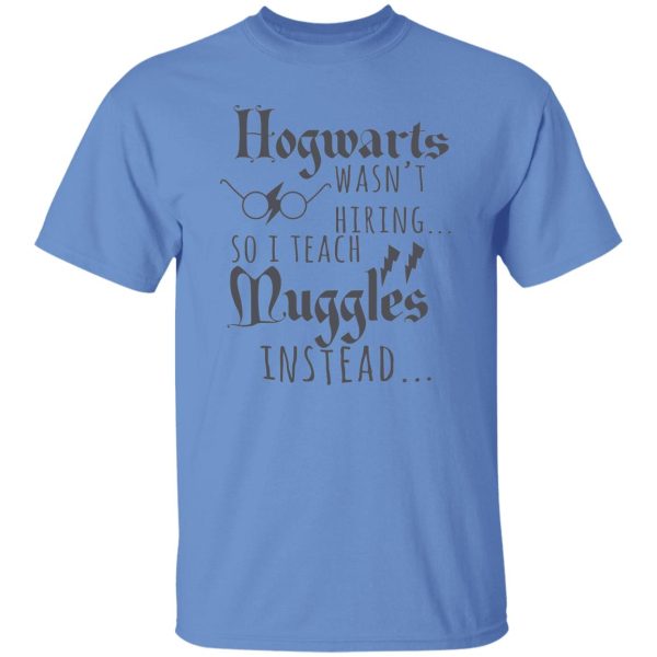 HP Shirt for Teachers, I Teach Muggles, Gift for Nerds, Wizard Shirt, Potter Teacher Appreciation Shirt