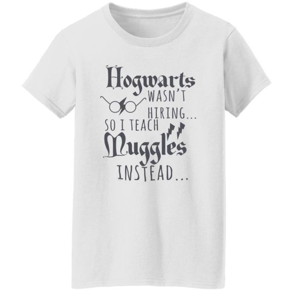 HP Shirt for Teachers, I Teach Muggles, Gift for Nerds, Wizard Shirt, Potter Teacher Appreciation Shirt