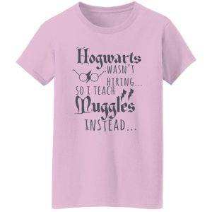 HP Shirt for Teachers, I Teach Muggles, Gift for Nerds, Wizard Shirt, Potter Teacher Appreciation Shirt