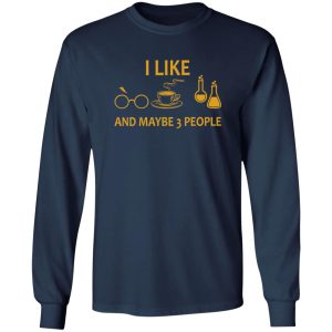 I Like Harry Potter Coffee And Science And Maybe 3 People Shirt