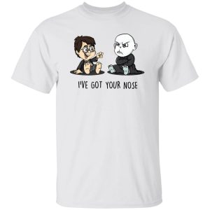 I’ve Got Your Nose Harry Potter Voldemort Shirt