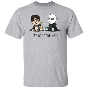 I’ve Got Your Nose Harry Potter Voldemort Shirt