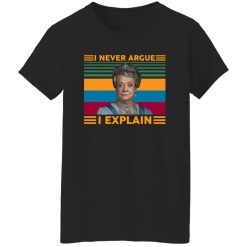 Harry Potter Minerva McGonagall I Never Argue I Explain Shirt