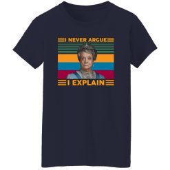 Harry Potter Minerva McGonagall I Never Argue I Explain Shirt