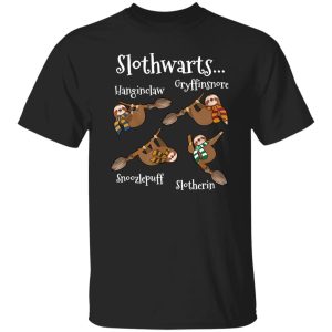 Slothwarts Harry Potter Hanginclaw Gryffinsnore Snoozlepuff Slotherin Shirt