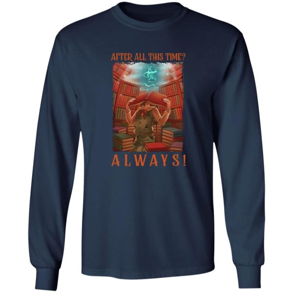 Harry Potter With Guardian After All This Time Always Shirt