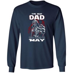 The Best Dad Was Born In May (Darth Vader) Shirt