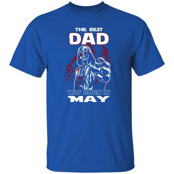 The Best Dad Was Born In May (Darth Vader) Shirt