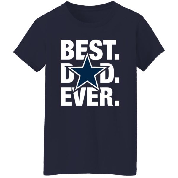 Dallas Cowboys Best Dad Ever Shirt