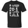 Daddy You’re As Strong As A Wookie As Daring As Han Solo As Wise As Yoda And As Brave As Skywalker Shirt