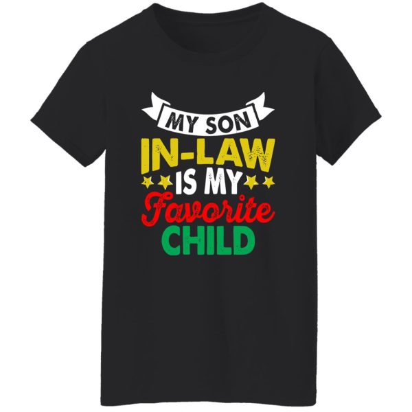 My Son In-Law Is My Favorite Child Father In Law Shirt