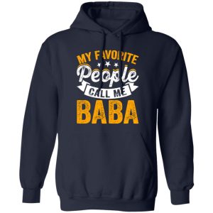 My Favorite People Call Me Baba Shirt