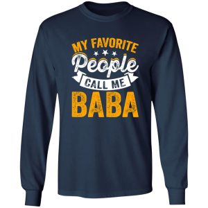 My Favorite People Call Me Baba Shirt