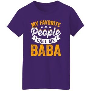 My Favorite People Call Me Baba Shirt