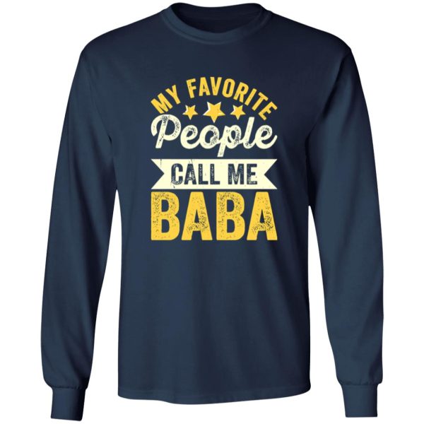 My Favorite People Call Me Baba Father’s Day Shirt