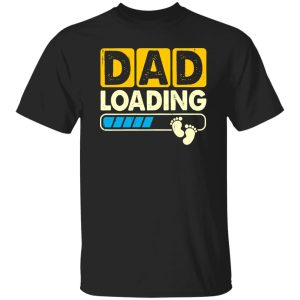 Dad Loading Promoted To Dad Baby Announcement Shirt
