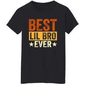 Best Lil Bro Ever Little Brother Shirt