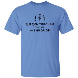 Inspirational, Self Growth, Cute Woman Shirt