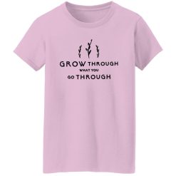 Inspirational, Self Growth, Cute Woman Shirt