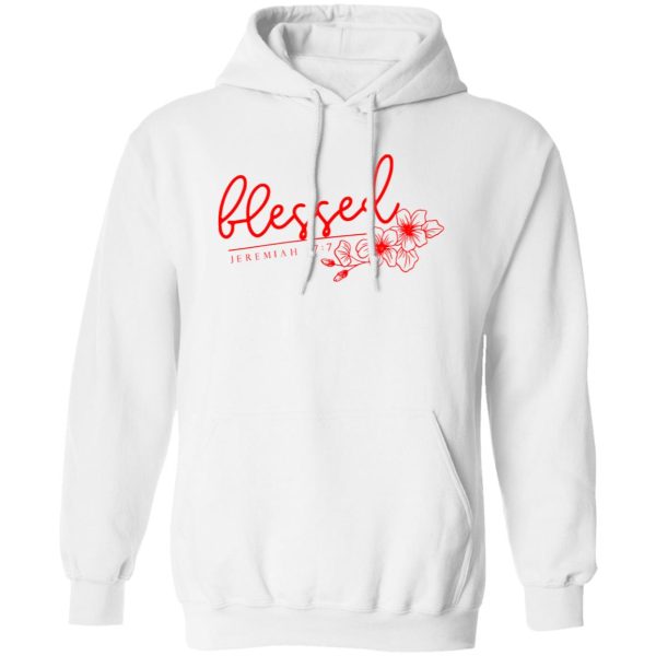 Blessed, Jeremiah 177, Easter Day, Christian Shirt