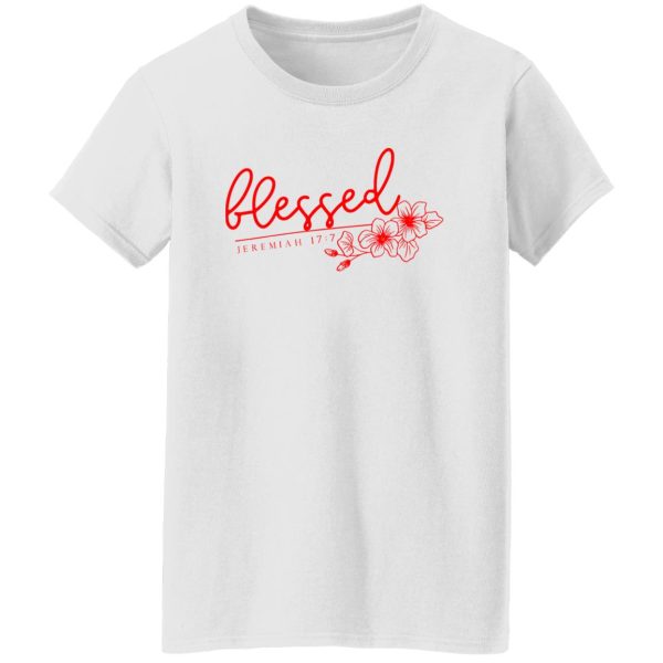 Blessed, Jeremiah 177, Easter Day, Christian Shirt