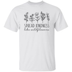 Spread Kindness Motivational, For Women Shirt