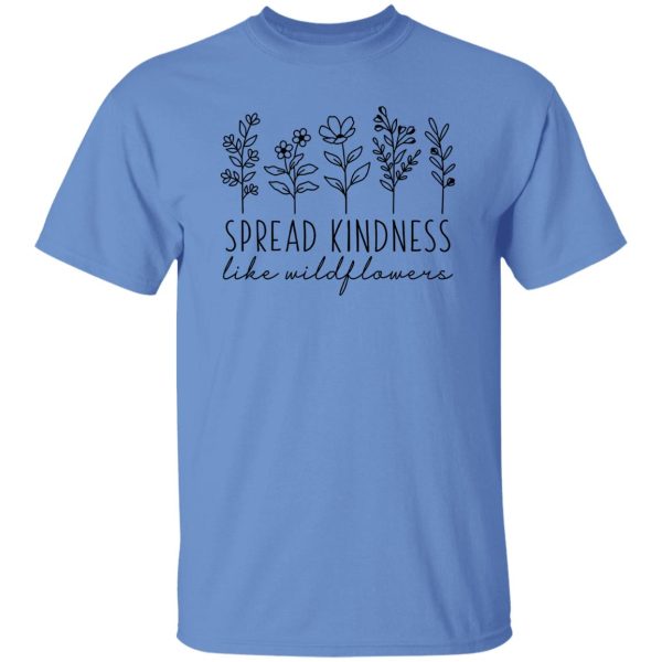 Spread Kindness Motivational, For Women Shirt