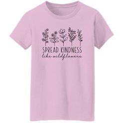 Spread Kindness Motivational, For Women Shirt