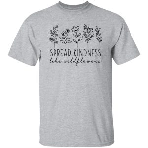 Spread Kindness Motivational, For Women Shirt