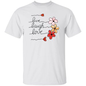 Live Lough Love Shirt