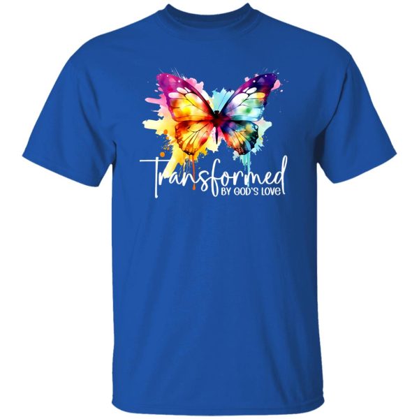 Transformed By God’s Love Shirt