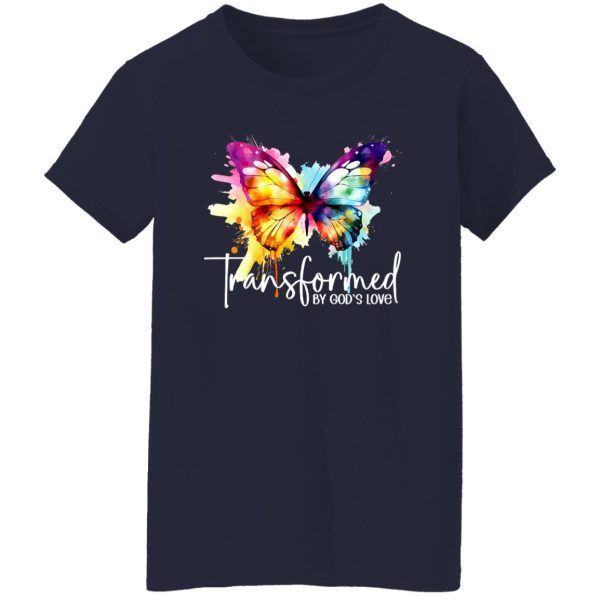 Transformed By God’s Love Shirt