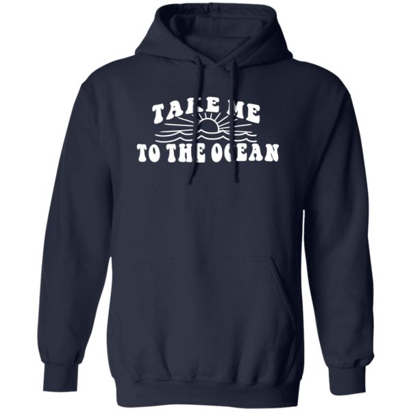 Take Me to The Ocean Shirt