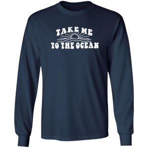 Take Me to The Ocean Shirt