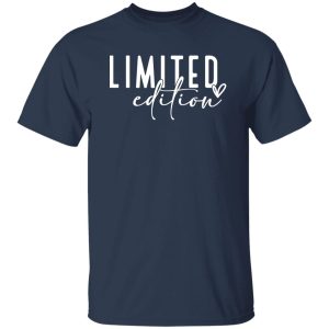 Limited Edition Shirt