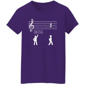 Stop Under a Rest Music Shirt