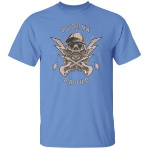 Podunk Proud Vintage Inspired Band Shirt