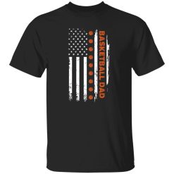 Basketball Dad Shirt, Basketball Dad American Flag V2 Shirt