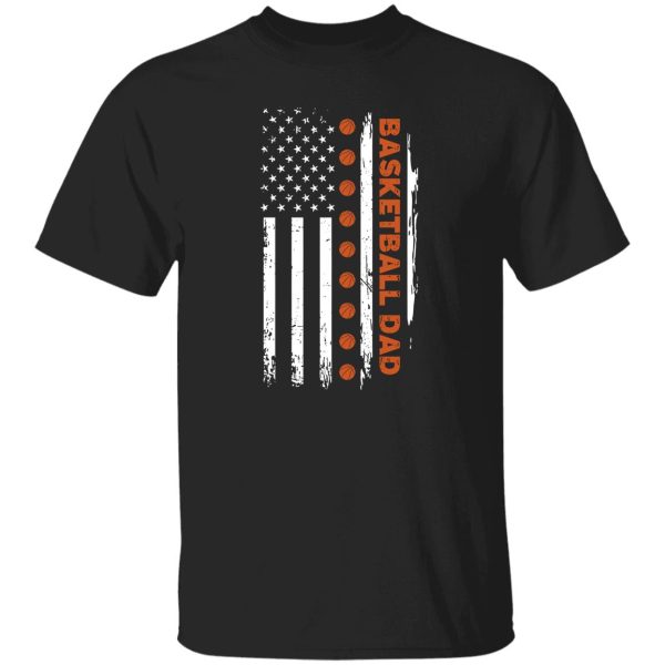 Basketball Dad Shirt, Basketball Dad American Flag V2 Shirt