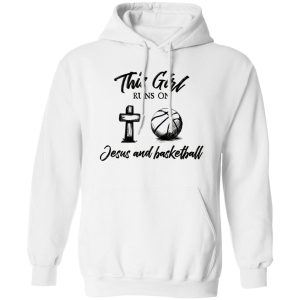 This Girl Runs On Jesus And Basketball For Sport Lover Shirt