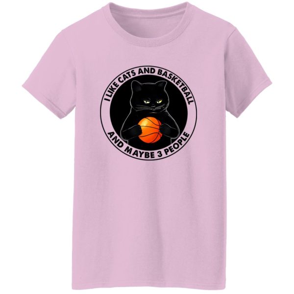 Black Cat I Like Cats And Basketball And Maybe 3 People Shirt