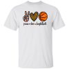 Peace Love Basketball Shirt