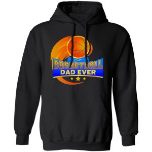 Basketball Dad Shirt, Best Basketball Dad Ever Shirt