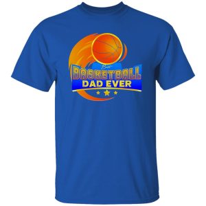 Basketball Dad Shirt, Best Basketball Dad Ever Shirt