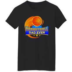 Basketball Dad Shirt, Best Basketball Dad Ever Shirt