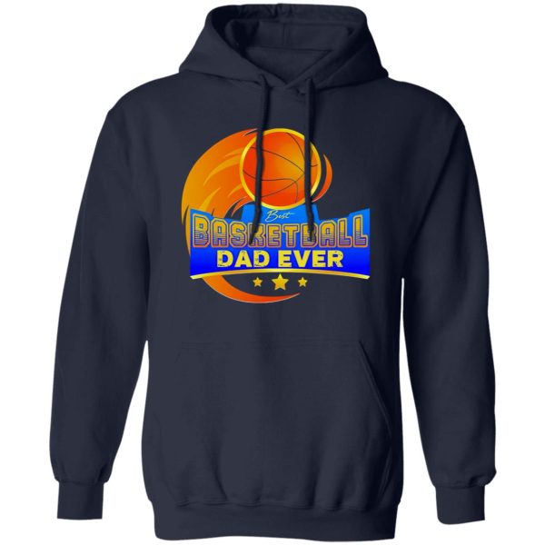 Basketball Dad Shirt, Best Basketball Dad Ever Shirt