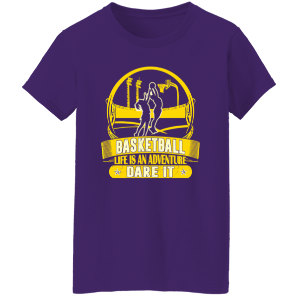 Basketball Life Is An Adventure Dare It Shirt