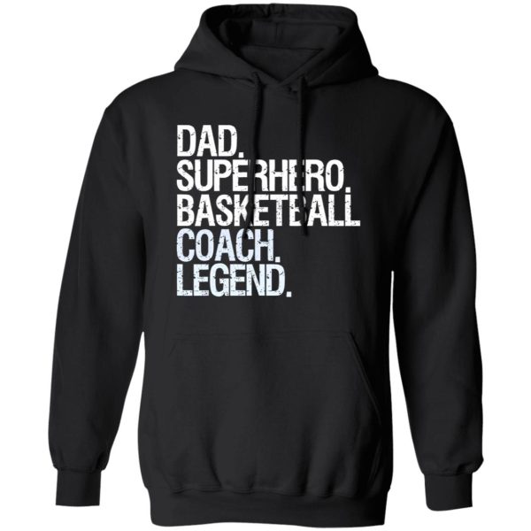 Dad Superhero Basketball Coach Legend for Father’s Day Shirt